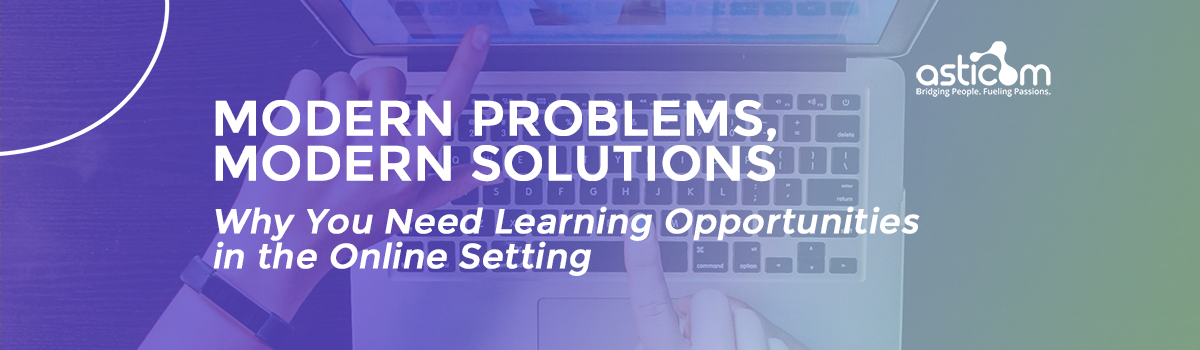 Modern Problems, Modern Solutions: Why You Need Learning Opportunities in the Online Setting